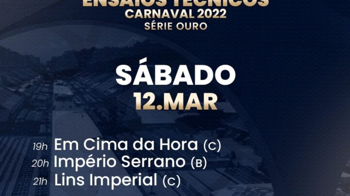 Em Cima da Hora, Império Serrano e Lins Imperial serão as primeiras escolas a ensaiarem na Sapucaí, neste sábado