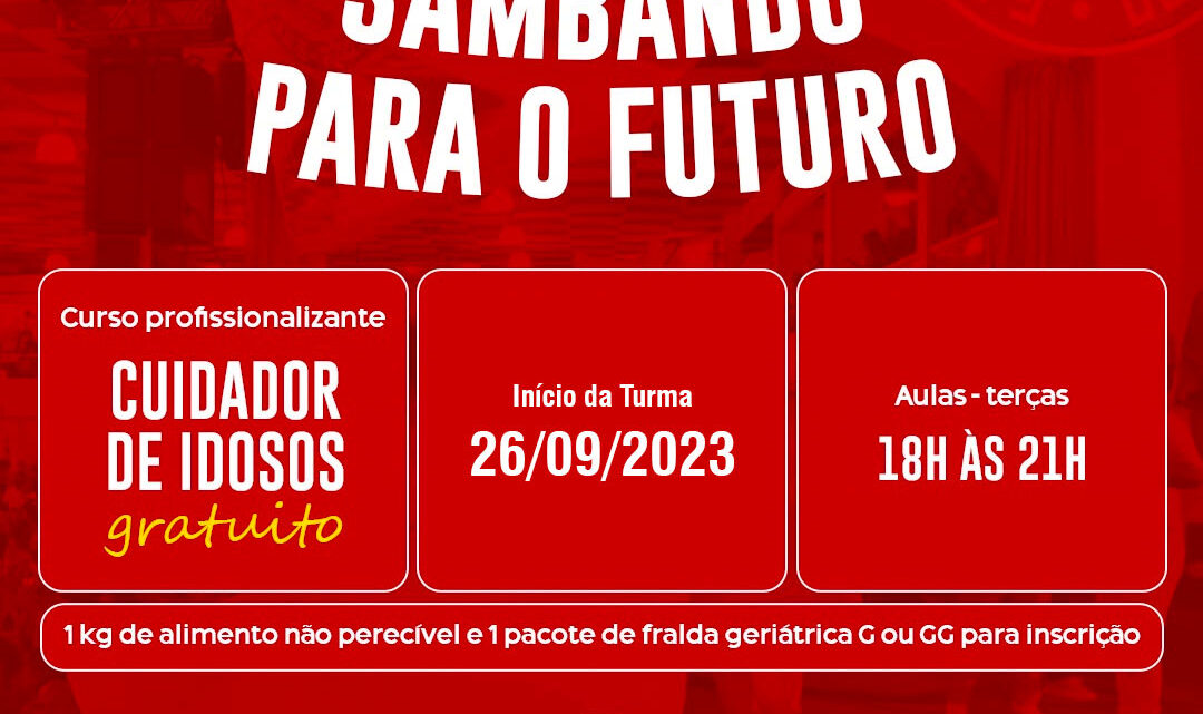 Salgueiro Social – Projeto “Sambando para o Futuro” inicia terceira turma do curso de Cuidador de Idosos